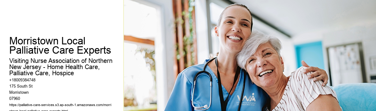Morristown Local Palliative Care Experts