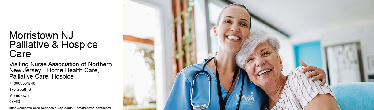 Morristown NJ Palliative & Hospice Care