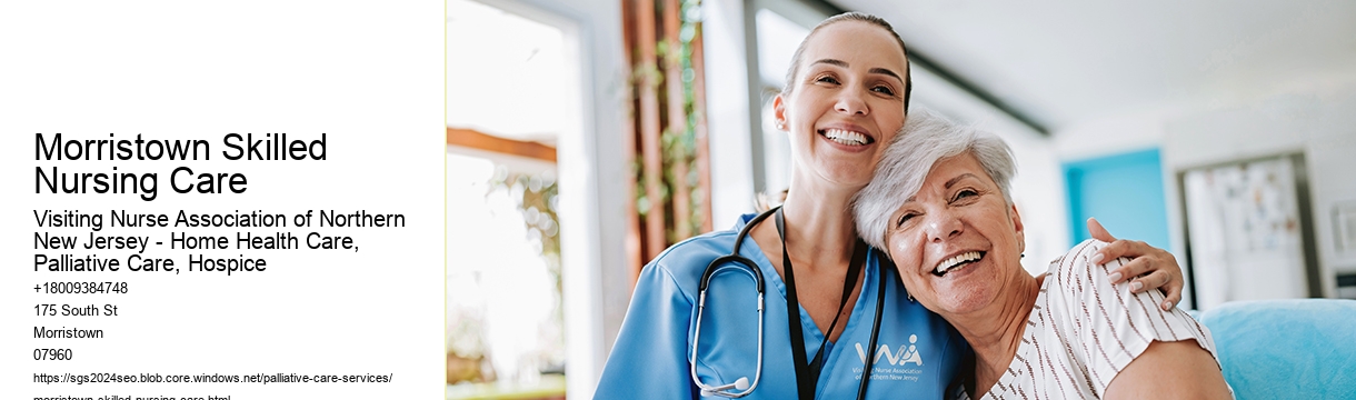 Morristown Skilled Nursing Care