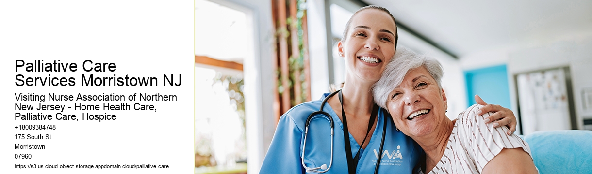Palliative Care Services Morristown NJ